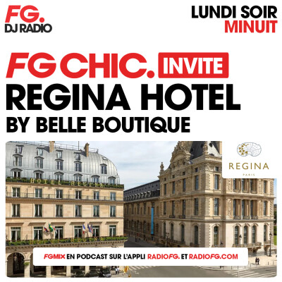 FG CHIC : L'HÔTEL RÉGINA AVEC BELLE BOUTIQUE cover