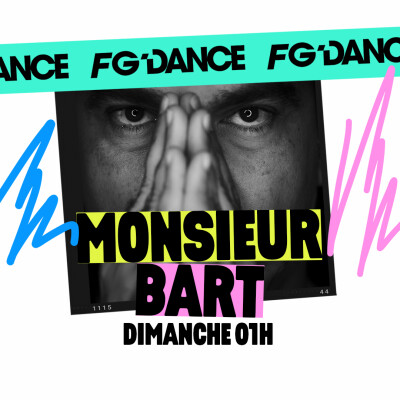 FG MIX DANCE : MONSIEUR BART cover