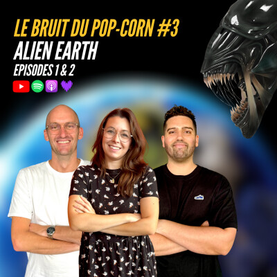#3 : Alien Earth épisodes 1&2 cover