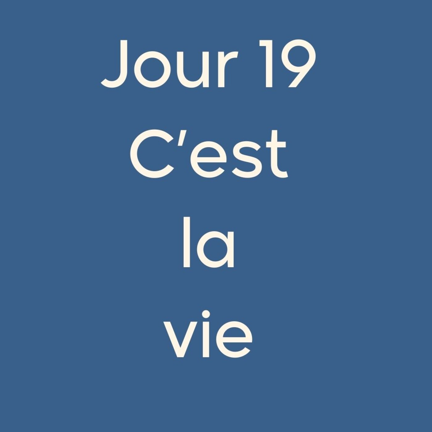 #19CA C'est la vie
