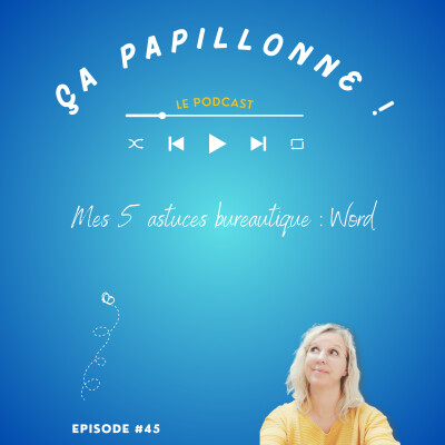 EP#45 - Mes 5 (et plus) astuces bureautique : Word cover