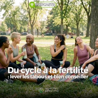 Du cycle à la fertilité : lever les tabous et bien conseiller cover