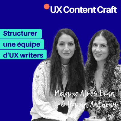 31. Structurer une équipe d'UX writers | Mélanie Alves Lima & Hanna Anthony - Qonto cover