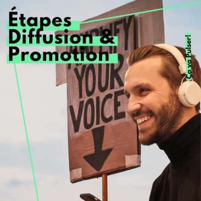 Lance ton podcast en 5 étapes \ 4 et 5ème - Diffusion et promotion cover