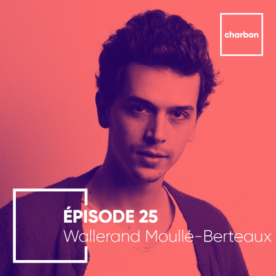 #25 - Wallerand Moullé-Berteaux : Comment refaire vivre le débat d'idées ? cover