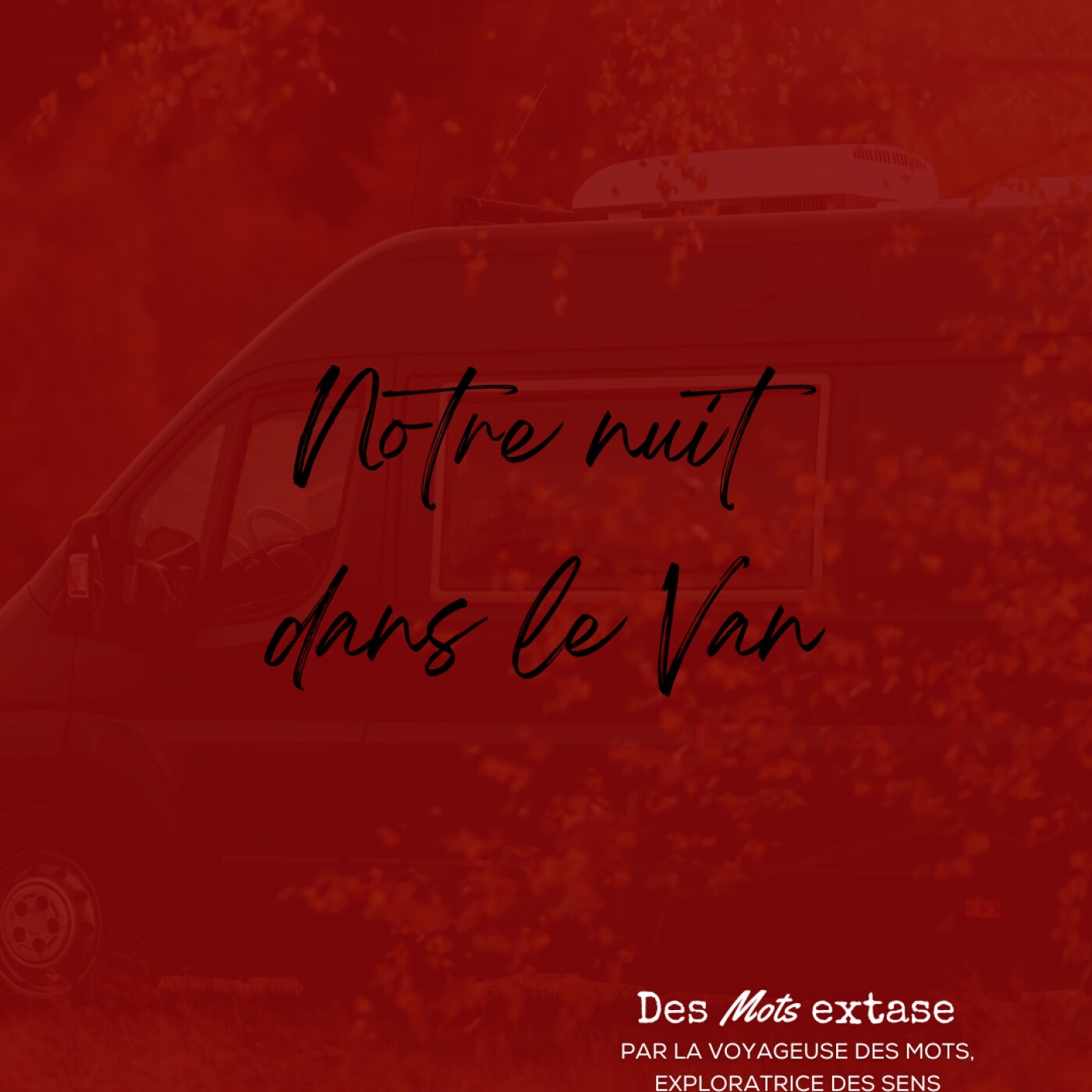 Notre nuit dans le Van Notre nuit dans le Van