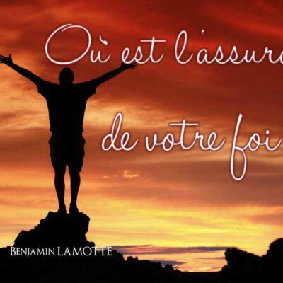 Où est l’assurance de votre foi ? cover