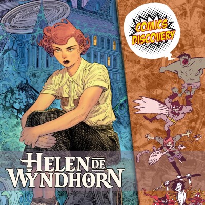 Helen De Wyndhorn : un manoir, des secrets et une héroïne hors du commun – ComicsDiscovery S10E05 cover