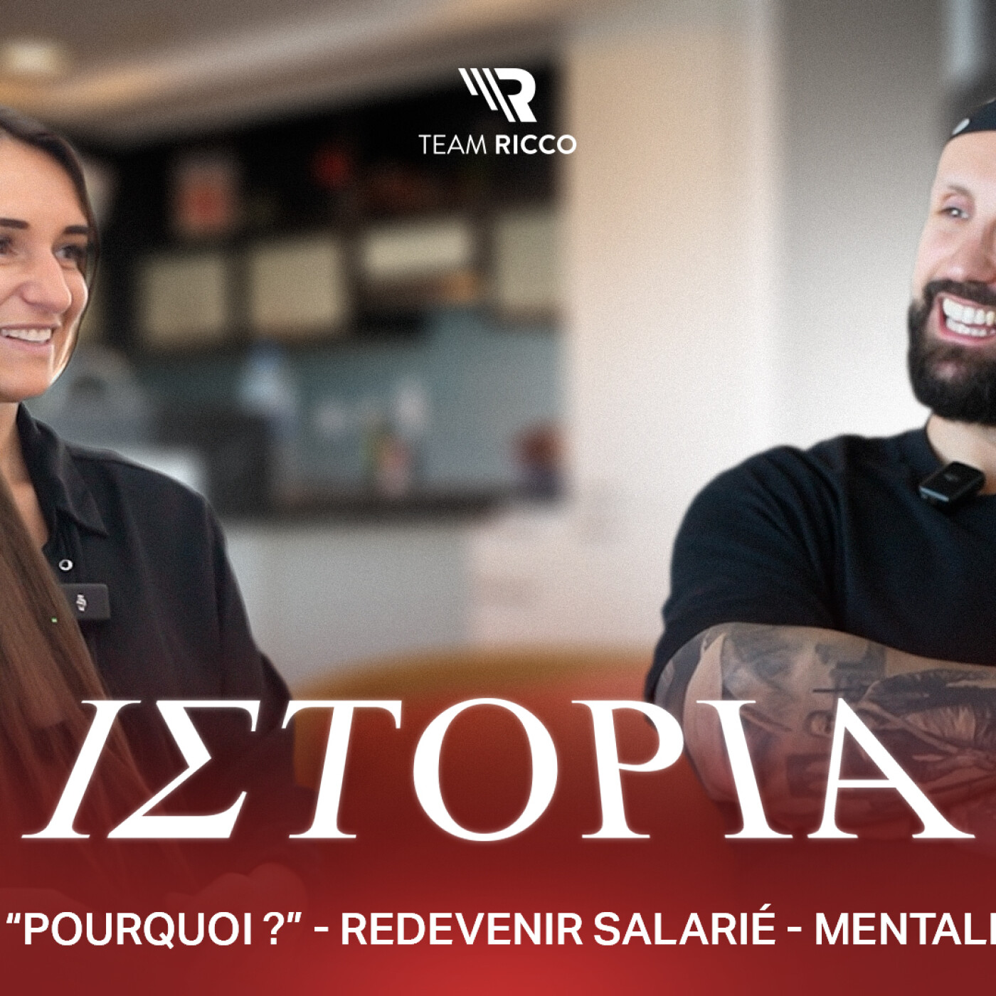 ἱστορία ep.4 : Nos vécus nous ont changé la vie !