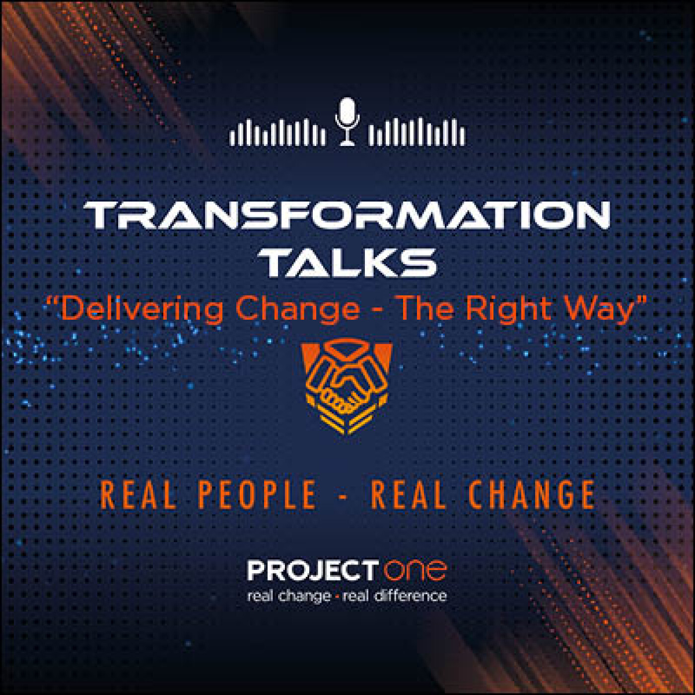 Delivering Change – The Right Way