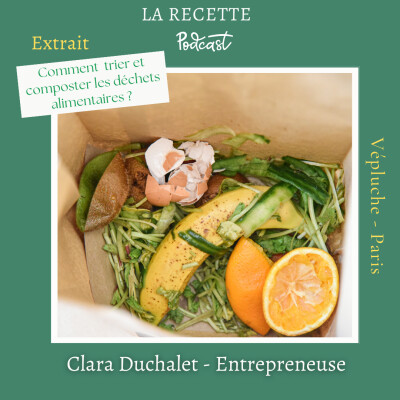 EXTRAIT - Clara Duchalet - Comment trier et composter ses déchets alimentaires ? cover