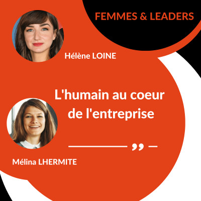 Teasing du prochain épisode de Femme & Leader - Mélina & Hélène - L'humain au coeur de l'entreprise cover