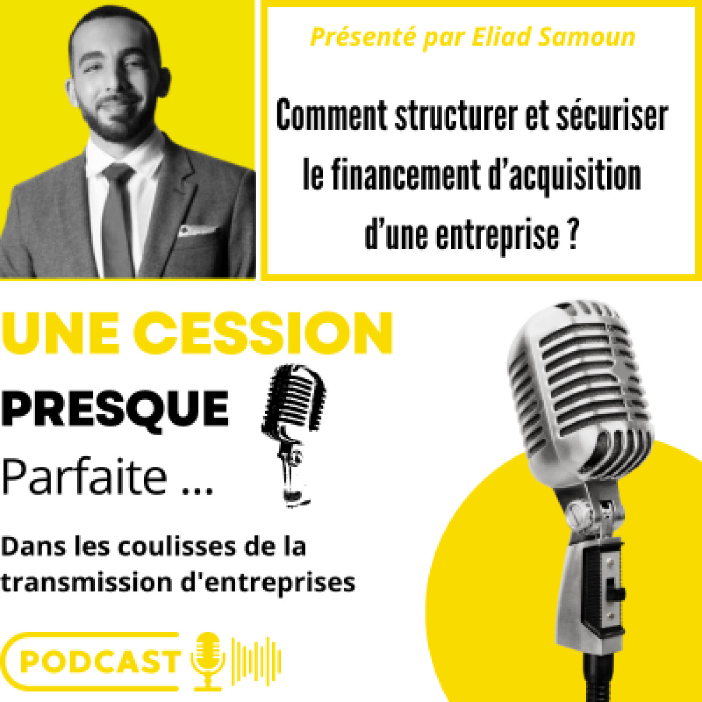 Une Cession Presque Parfaite : Dans les coulisses de la transmission d\'entreprises