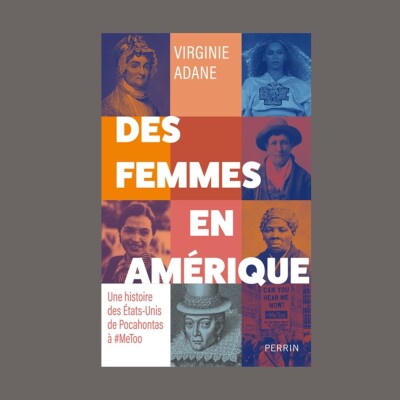 Virginie Adane : Des femmes en Amérique : une histoire des Etats-Unis de Pocahontas à #MeToo cover