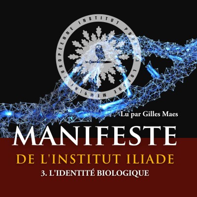 3. L'identité biologique -🦉 Manifeste de l'Institut Iliade cover