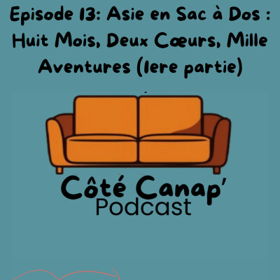 Asie en Sac à Dos : Huit Mois, Deux Cœurs, Mille Aventures cover