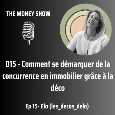015 - Comment se démarquer de la concurrence en immobilier grâce à la déco - Interview avec les_decos_delo cover