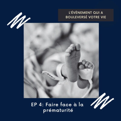 #4 - Faire face à la prématurité cover