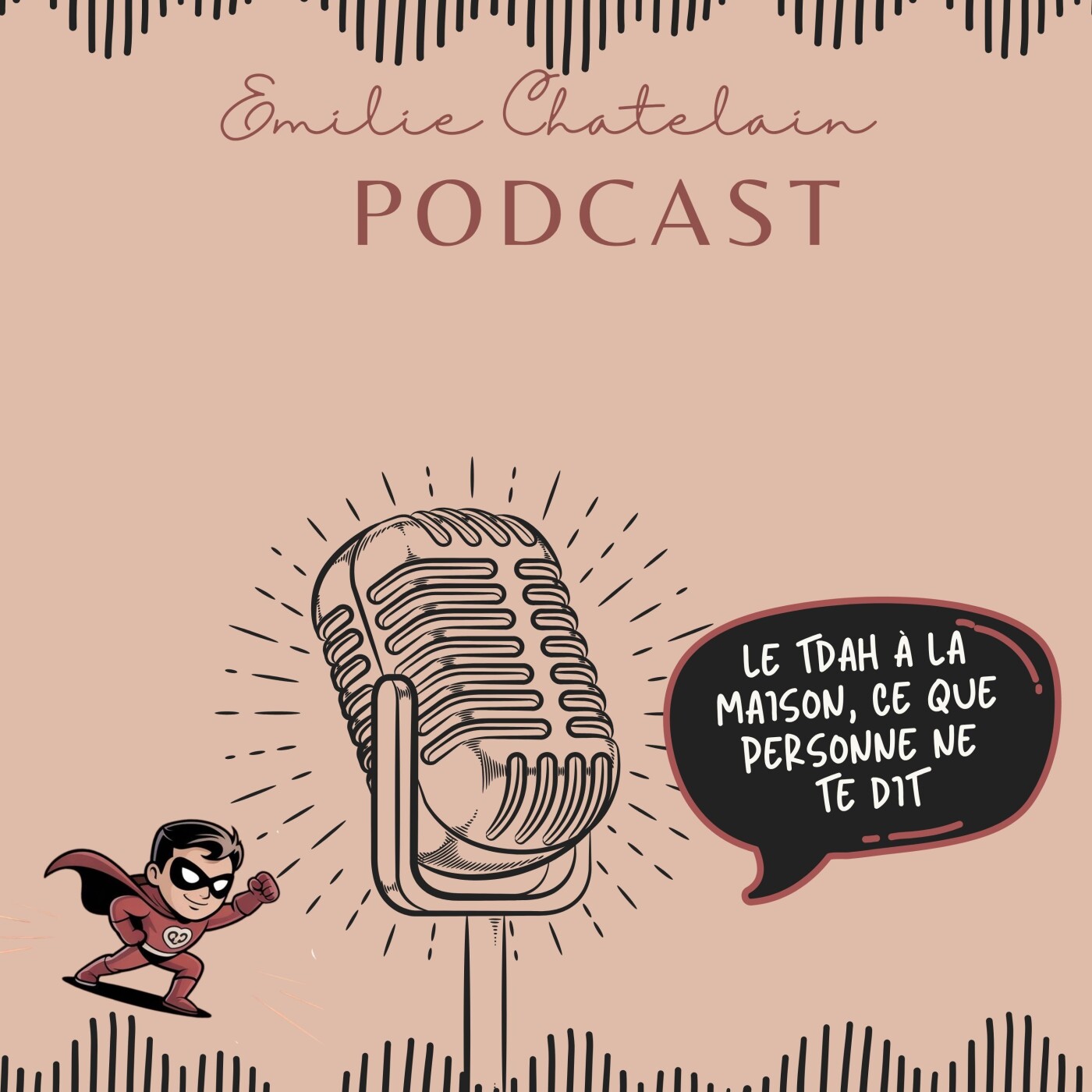 17 : "LE TDAH À LA MAISON, CE QUE PERSONNE NE TE DIT" episode artwork