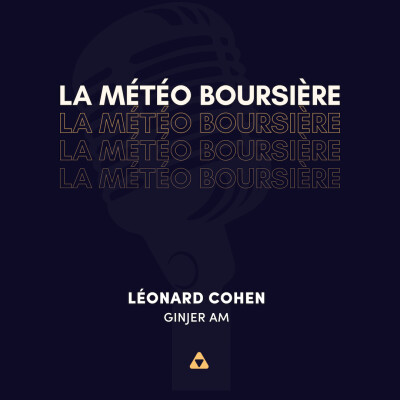 "Les taux inquiètent, les actions résistent" Léonard Cohen, Ginjer AM cover