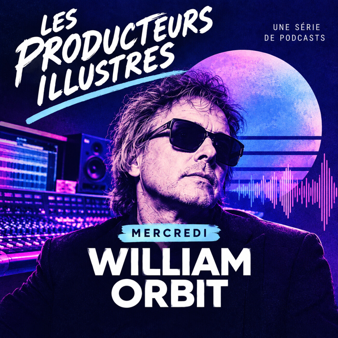 LES PRODUCTEURS LÉGENDAIRES… WILLIAM ORBIT episode artwork