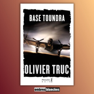 Olivier Truc → Base Toundra cover