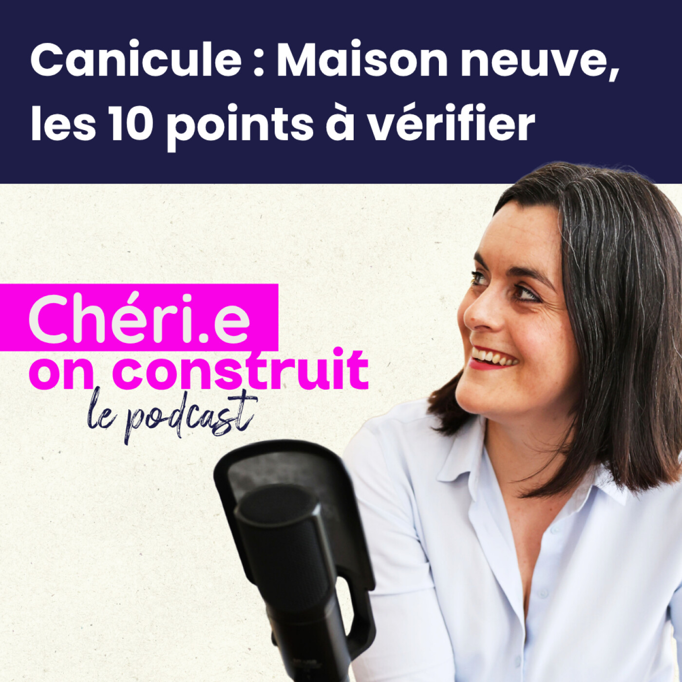 42- S.O.S. Canicule : 10 points à vérifier avant de construire, que la RE 2020 ne prévoit pas episode artwork