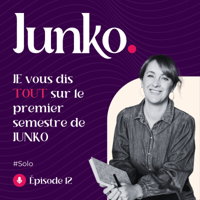 #12 [SOLO] Je vous dis TOUT sur le premier semestre 2025 de Junko ! cover