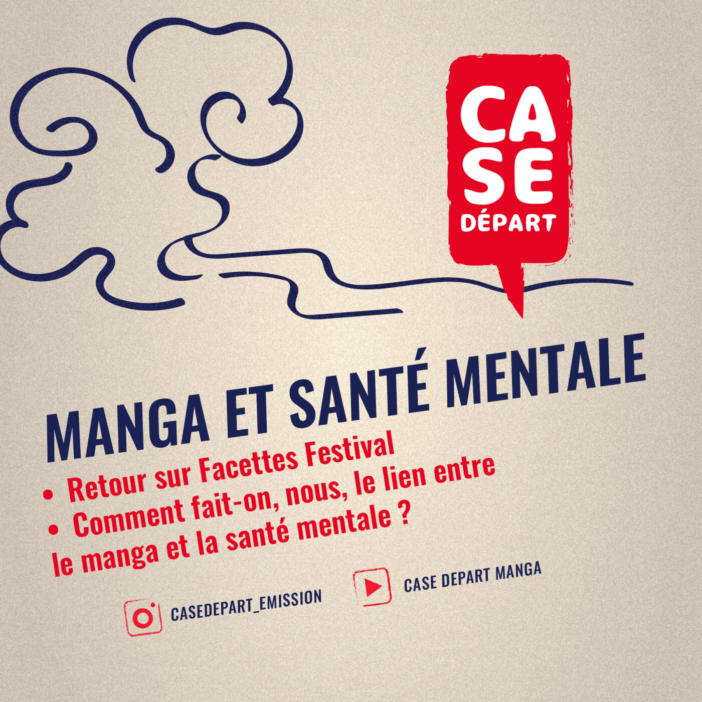 Retour sur Facettes Festival et Comment fait-on, nous, le lien entre le manga et la santé mentale- Case Départ S04E03 episode artwork