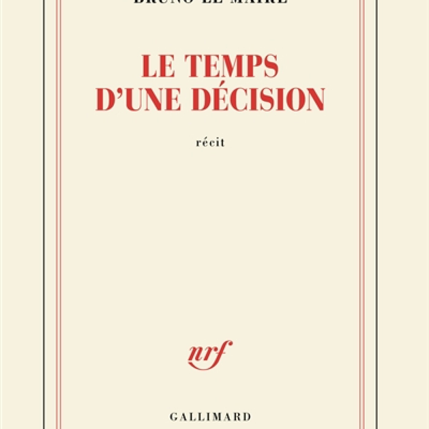 Bruno Le Maire - Le temps d'une décision : récit episode artwork