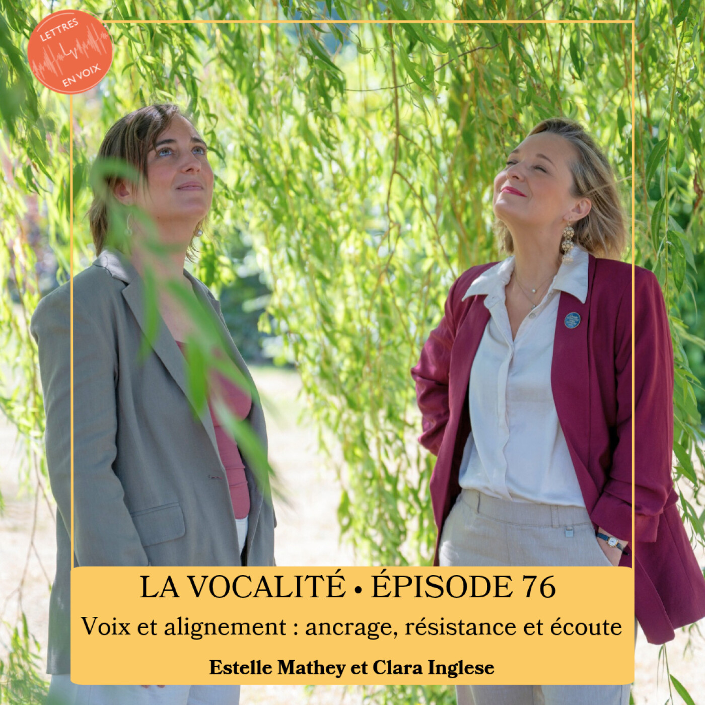 ÉPISODE 76 • Voix et alignement : ancrage, résistance et écoute • Clara Inglese et Estelle Mathey