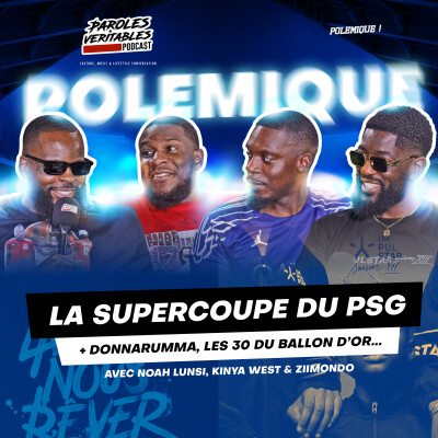 La supercoupe du PSG, Donnarumma, les 30 du ballon d'or...| Polémique cover