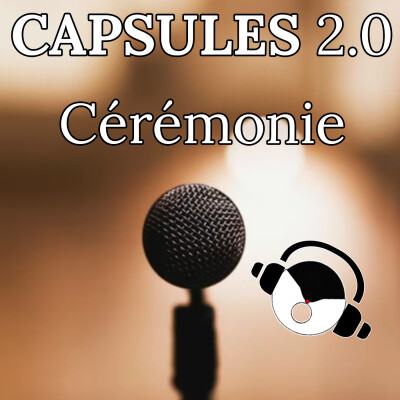 CAPSULES 2.0 : Cérémonie cover