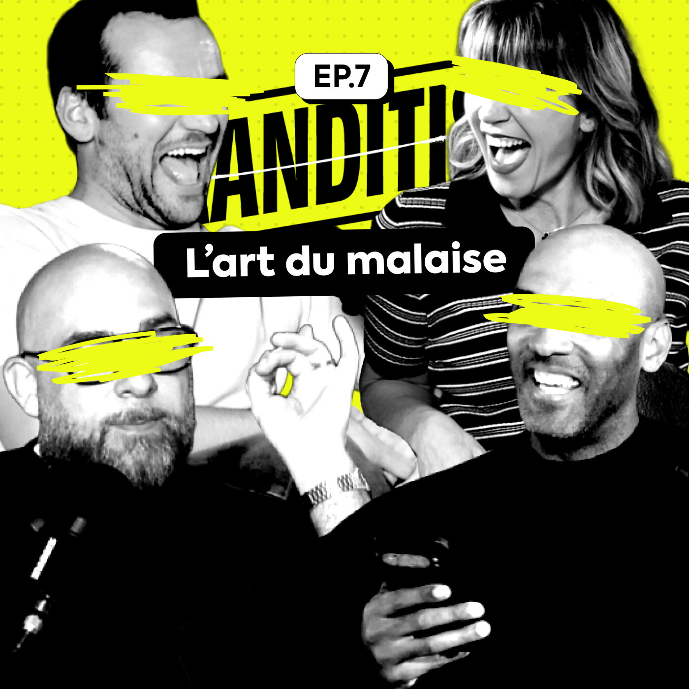 EP.7 - L'art du malaise - BRANDITISM™