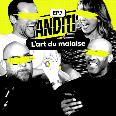 EP.7 - L'art du malaise - BRANDITISM™ cover