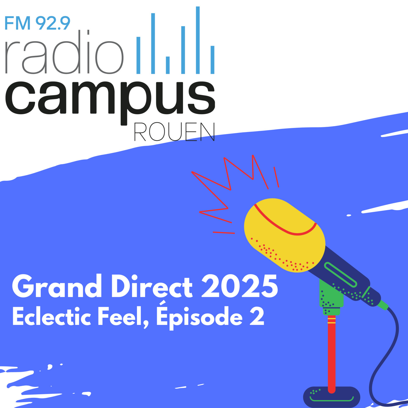 Eclectic Feel | Second pilote (Grand direct 2025) episode artwork
