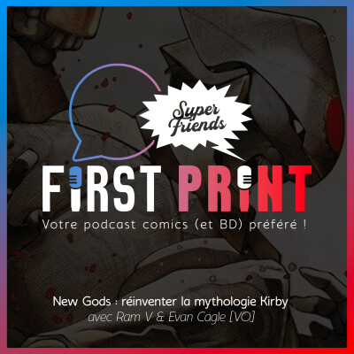New Gods : comment reprendre la mythologie de Jack Kirby ? avec Ram V et Evan Cagle [SuperFriends VO] cover