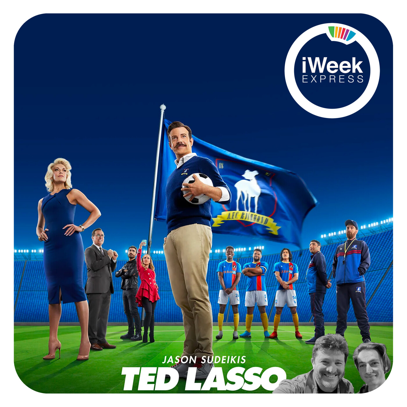cover of episode iWeek EXPRESS : Ted Lasso, le retour probable avec une saison 4 quasiment officielle