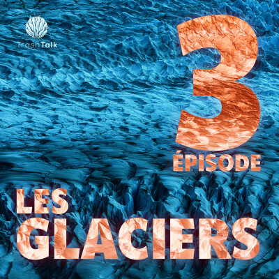 #3 - Les glaciers cover