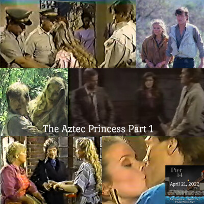Episode 328: The Port Charles 411: The Aztec Princess Part 1 cover
