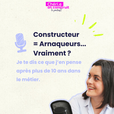 Faut-il faire confiance à un constructeur ? Mon avis après plus de 10 ans de métier. cover