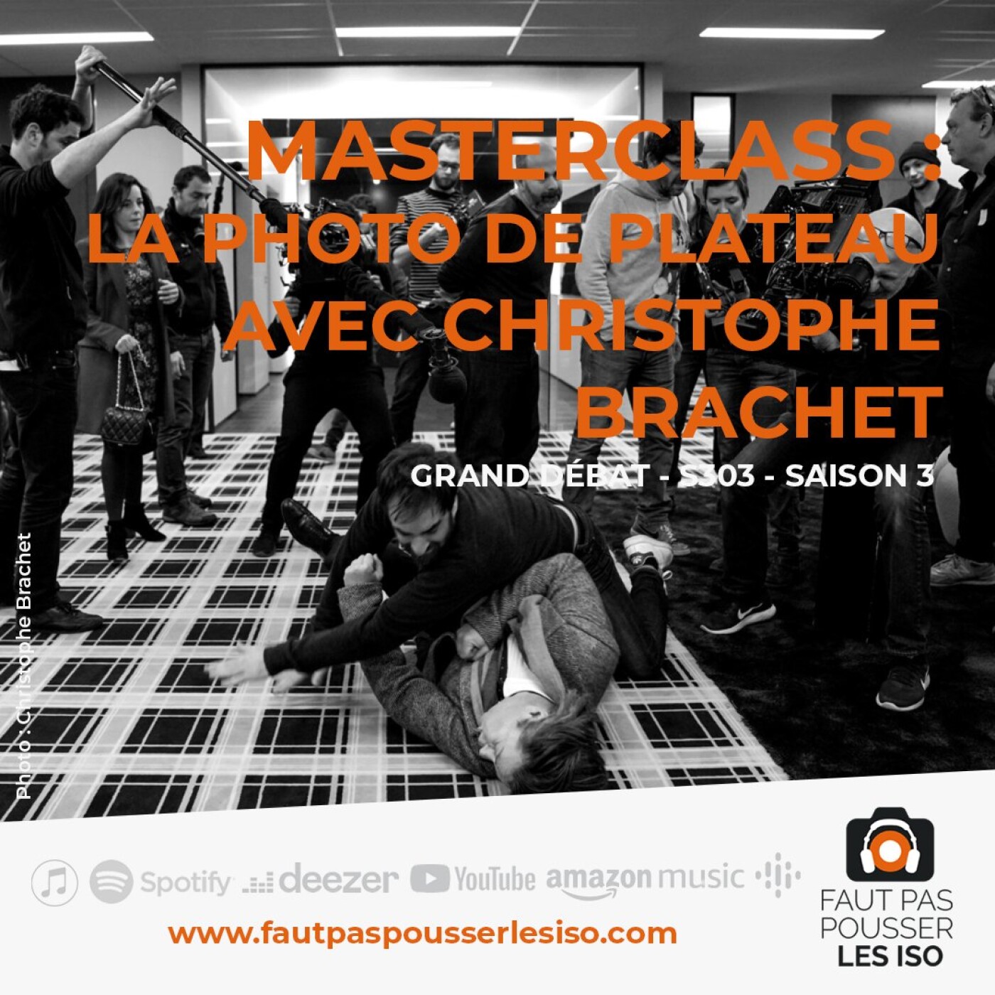 GRAND DÉBAT - S303 - MASTERCLASS : la photo de plateau avec Christophe Brachet