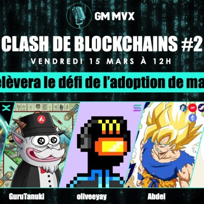 GM Web3 - Le Clash de Blockchains #2 - Le défi de l'adpotion cover