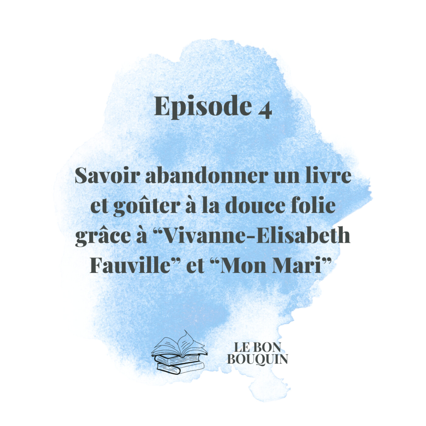 #4 - Savoir abandonner un livre et goûter à la douce folie avec 