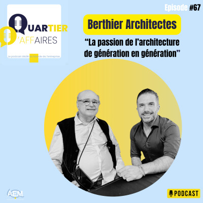 Berthier Architectes : la passion de l'architecture de génération en génération cover