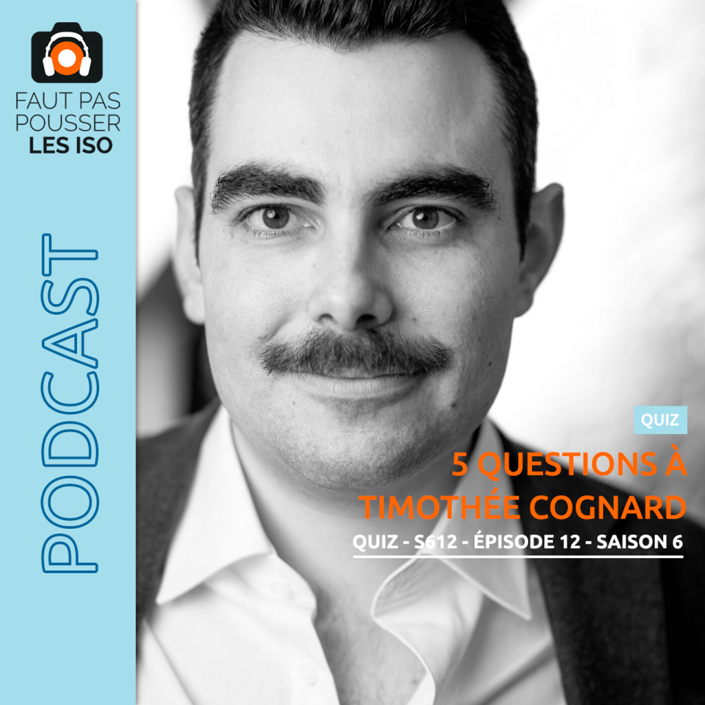 QUIZ - S612 - 5 questions à Timothée Cognard