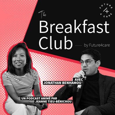 #1 The Breakfast Club by Future4care avec Jonathan Benahmou, CEO de Reslience cover