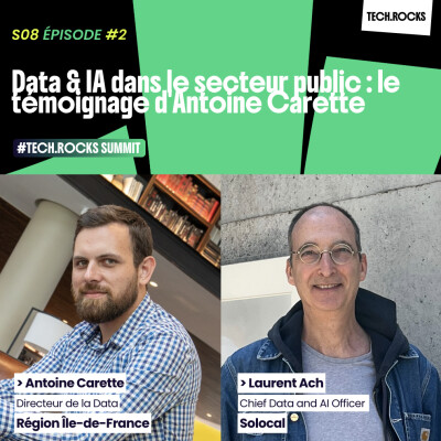 Data & IA dans le secteur public : le témoignage d'Antoine Carette (Région Île-de-France) - #S08EP02 cover