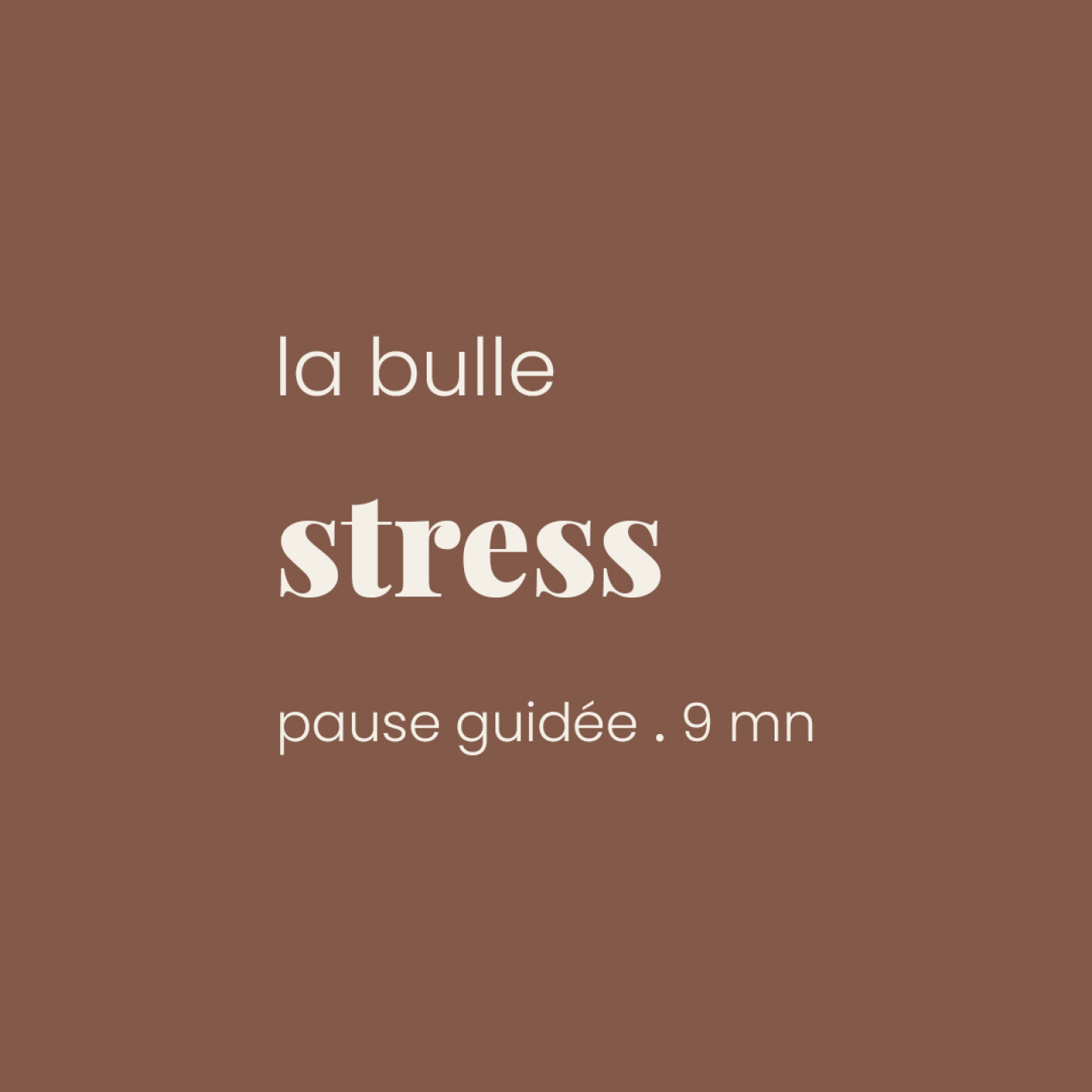 Bulle Pause Guidée Anti-Stress Bulle Pause Guidée Anti-Stress