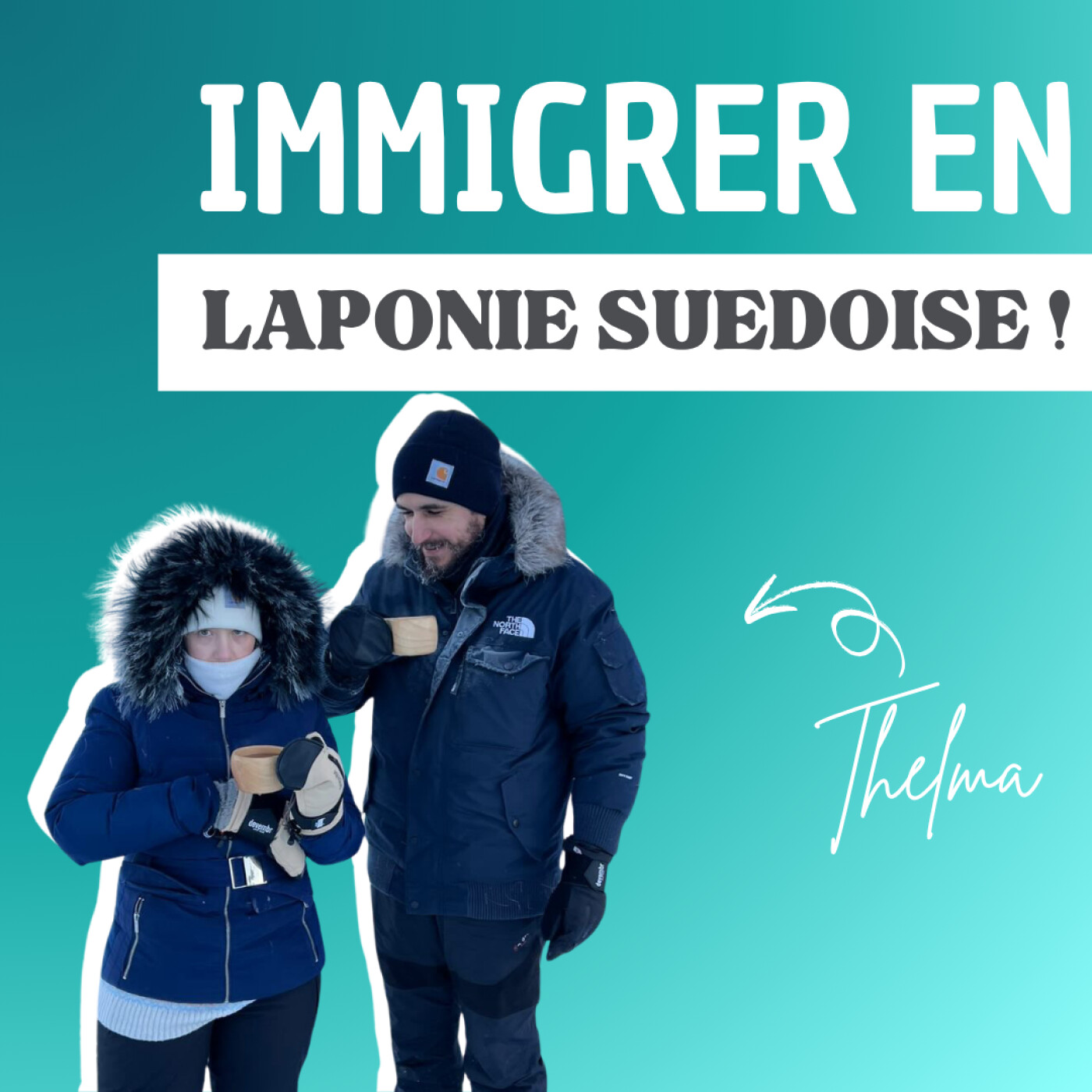 Tout quitter pour vivre à -40° en Laponie suédoise - avec Thelma, partie 1